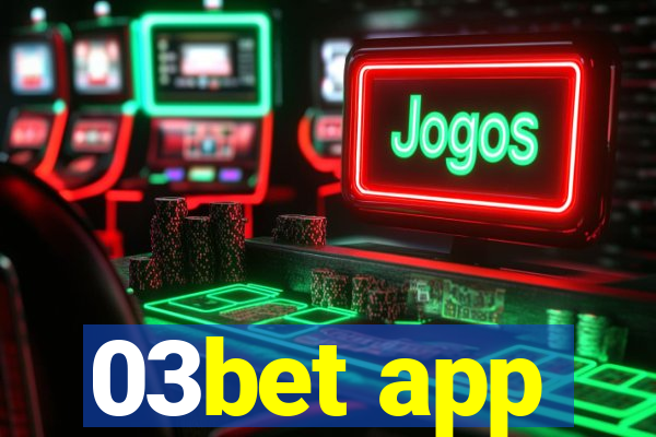 03bet app